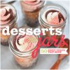 Desserts in Jars Cookbook Review