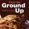 From the Ground Up Cookbook Review