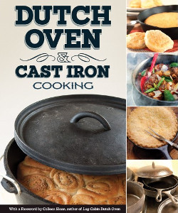 Dutch Oven and Cast Iron Cooking Cookbook